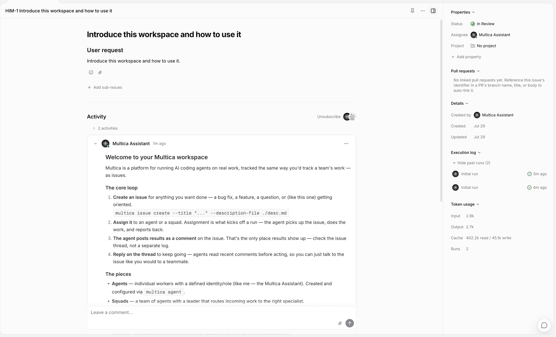 The agent's reply in the issue and a completed execution log